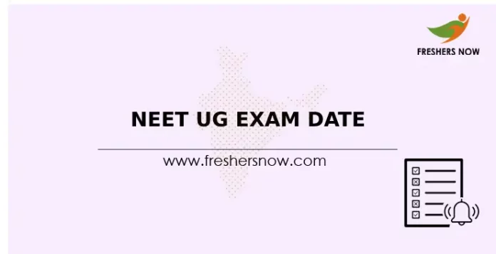 NEET UG Exam Date