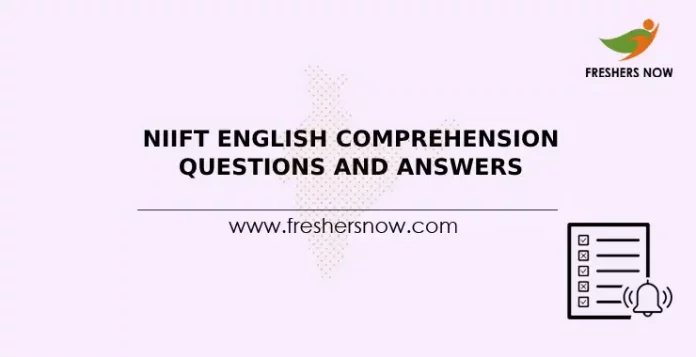 NIIFT English Comprehension Questions and Answers