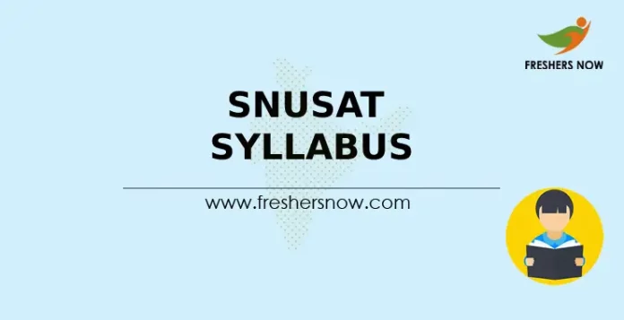 SNUSAT Syllabus