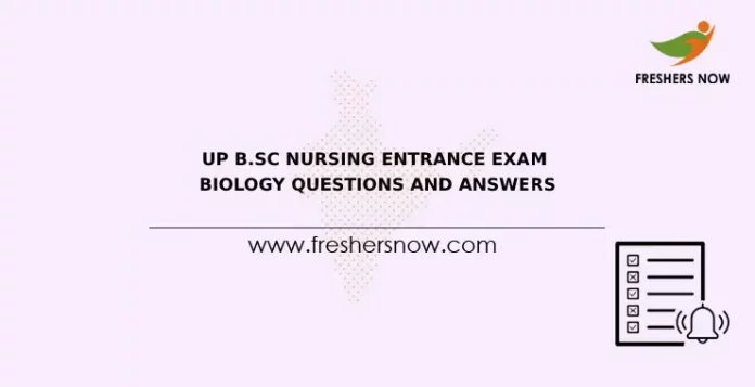 UP B.Sc Nursing Entrance Exam Biology Questions and Answers