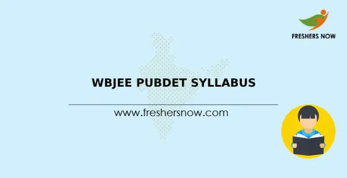 WBJEE PUBDET Syllabus