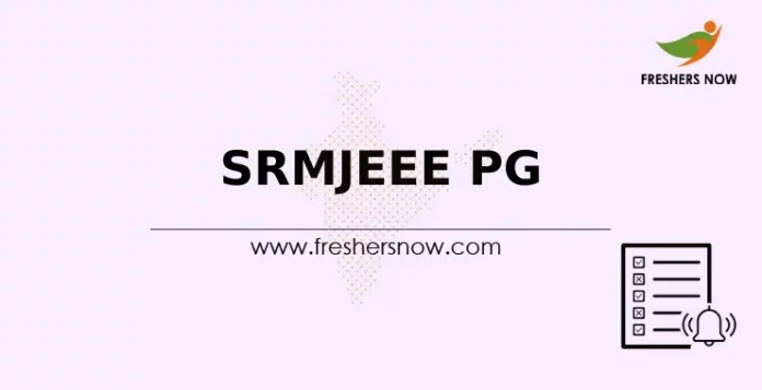 SRMJEEE PG