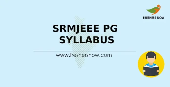 SRMJEEE PG Syllabus