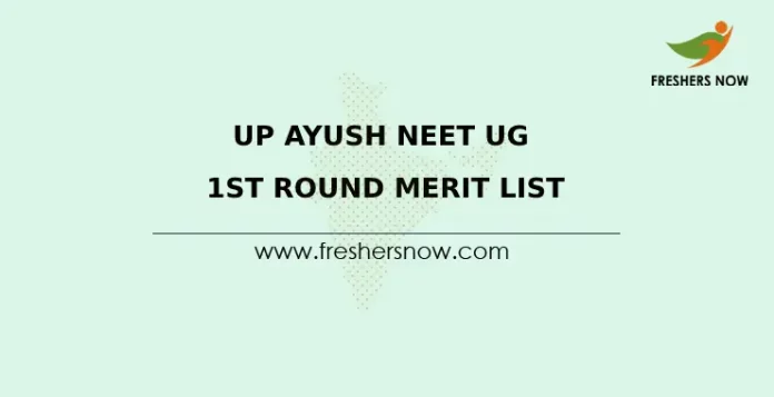 UP Ayush NEET UG 1st Round Merit List