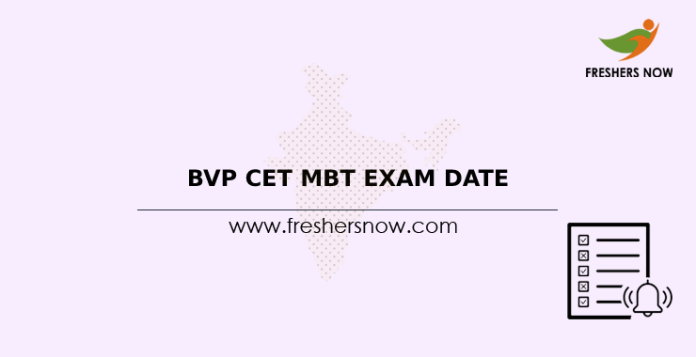 BVP CET MBT Exam Date