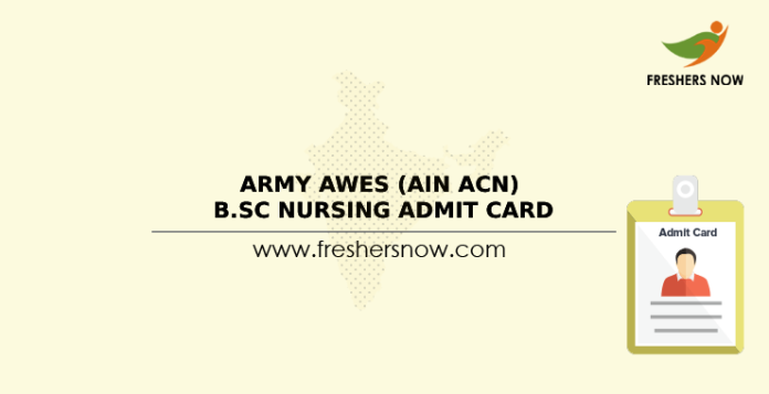 Army AWES (AIN ACN) B.Sc Nursing Admit Card