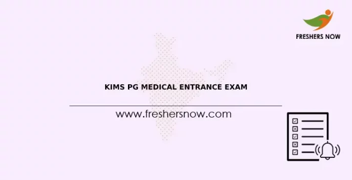 KIMS PG Medical Entrance Exam