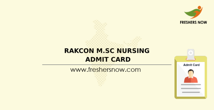 RAKCON M.Sc Nursing Admit Card