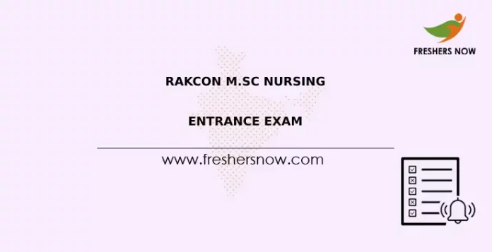 RAKCON M.Sc Nursing Entrance Exam