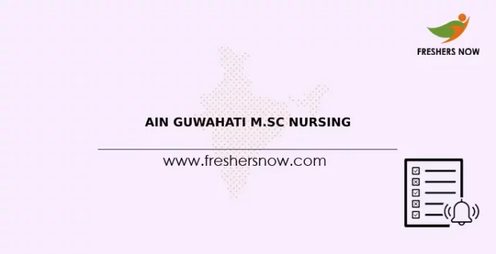 AIN Guwahati M.Sc Nursing