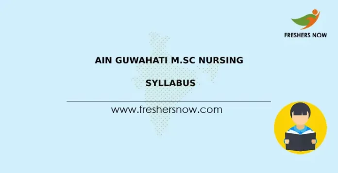 AIN Guwahati M.Sc Nursing Syllabus