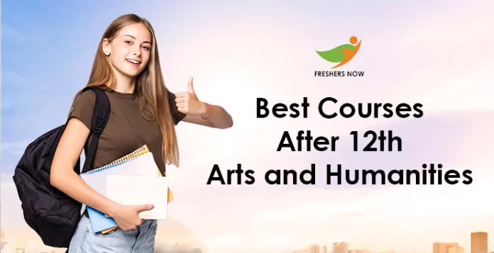 Best Courses After 12th Arts and Humanities