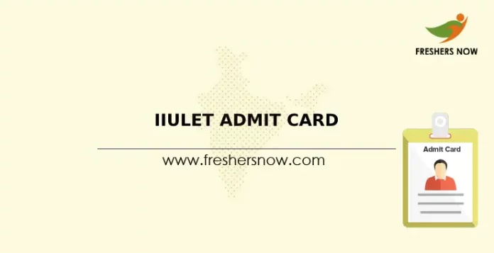 IIULET Admit Card