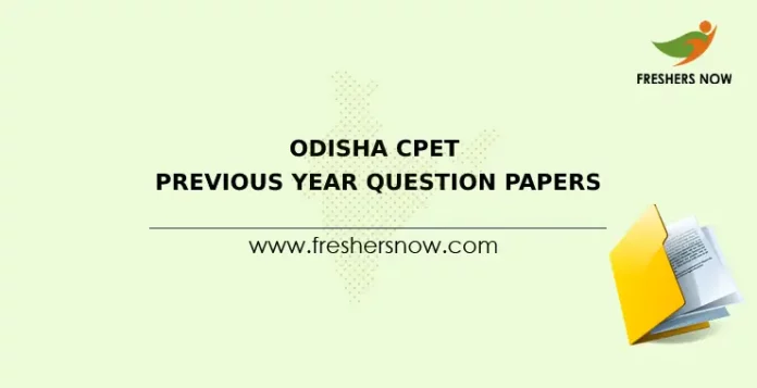 Odisha CPET Previous Year Question Papers