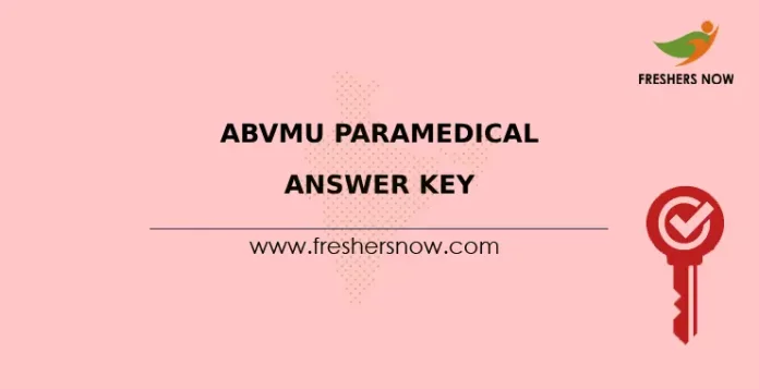 ABVMU Paramedical Answer Key