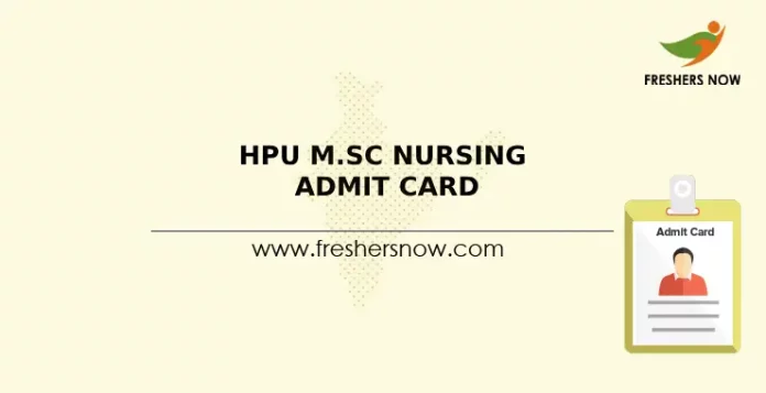 HPU M.Sc Nursing Admit Card