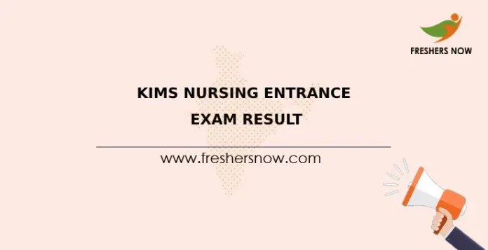 KIMS Nursing Entrance Exam Result