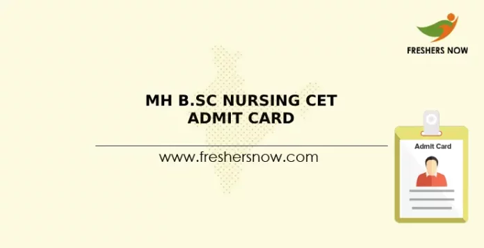 MH B.Sc Nursing CET Admit Card