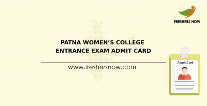 Patna Women’s College Entrance Exam Admit Card