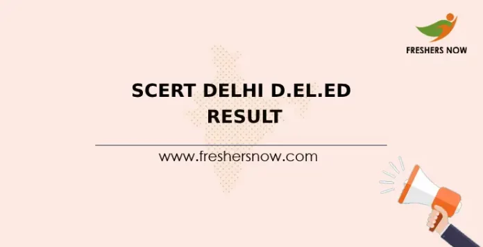 SCERT Delhi D.El.Ed Result