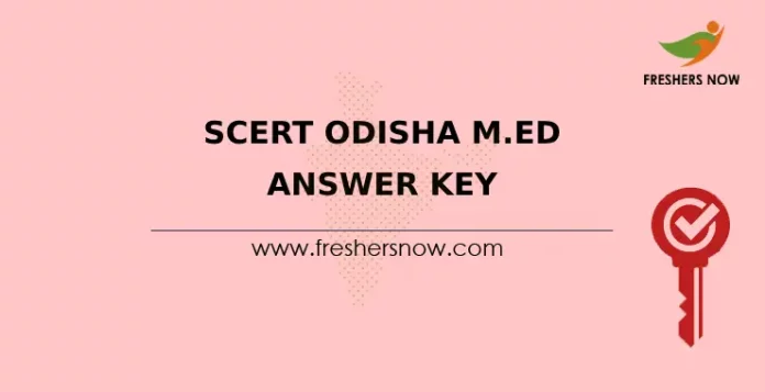 SCERT Odisha M.Ed Answer Key