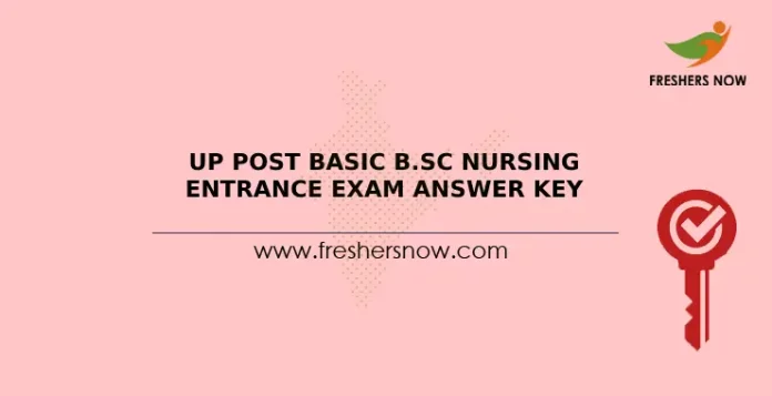 UP Post Basic B.Sc Nursing Entrance Exam Answer Key