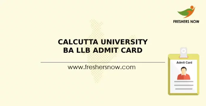 Calcutta University BA LLB Admit Card