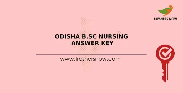 Odisha B.Sc Nursing Answer Key