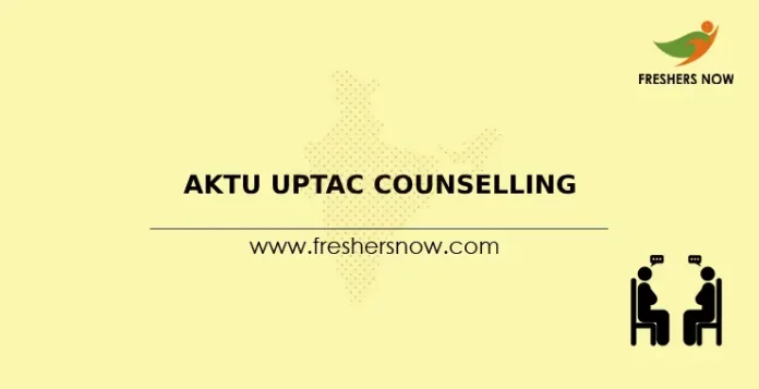 AKTU UPTAC Counselling