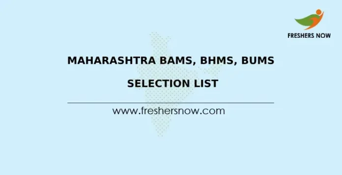 Maharashtra BAMS, BHMS, BUMS Selection List