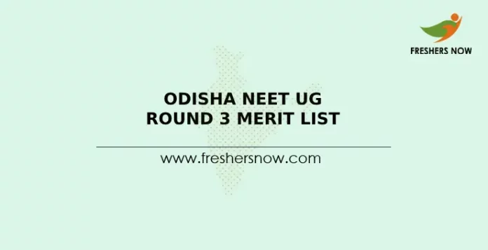 Odisha NEET UG Round 3 Merit List