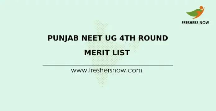 Punjab NEET UG 4th Round Merit List