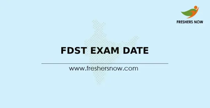 FDST Exam Date