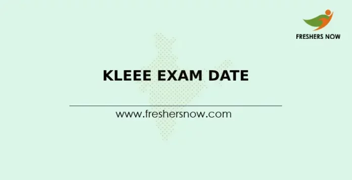 KLEEE Exam Date