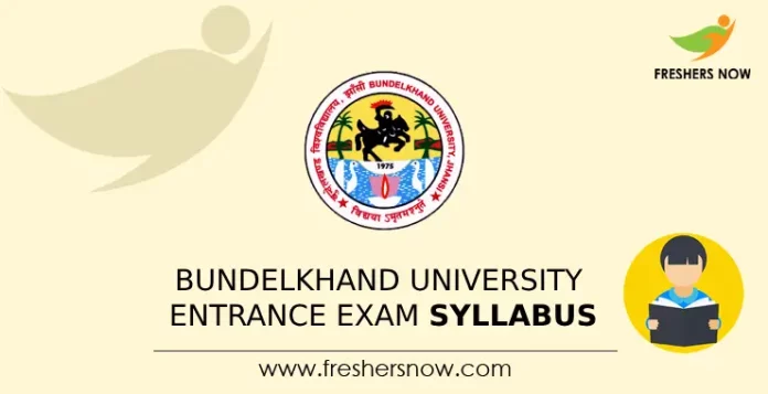 Bundelkhand University Entrance Exam Syllabus