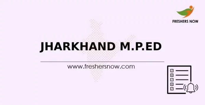 Jharkhand M.P.Ed