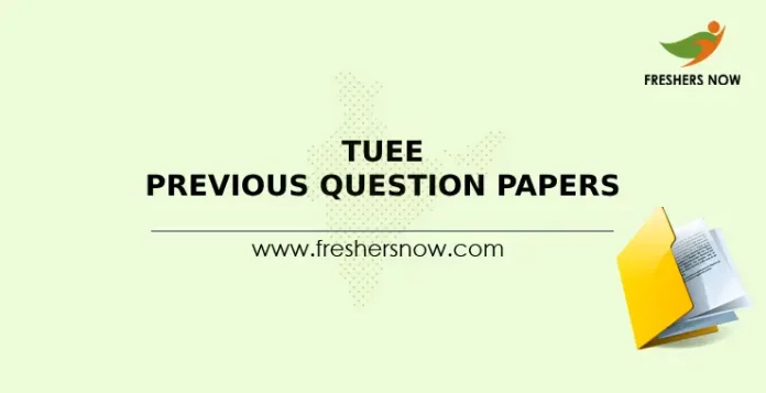 TUEE Previous Year Question Papers