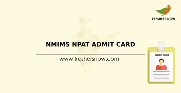 NMIMS NPAT Admit Card